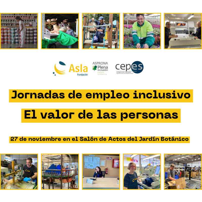 Fundación ASLA organiza las Jornadas de Empleo Inclusivo: El valor de las personas